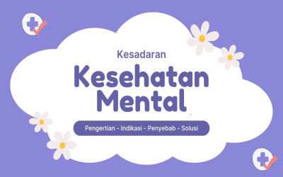 Pentingnya Kesadaran Kesehatan Mental!